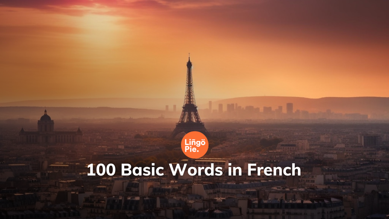 100 Basic Words in French Essential Guide for Beginners