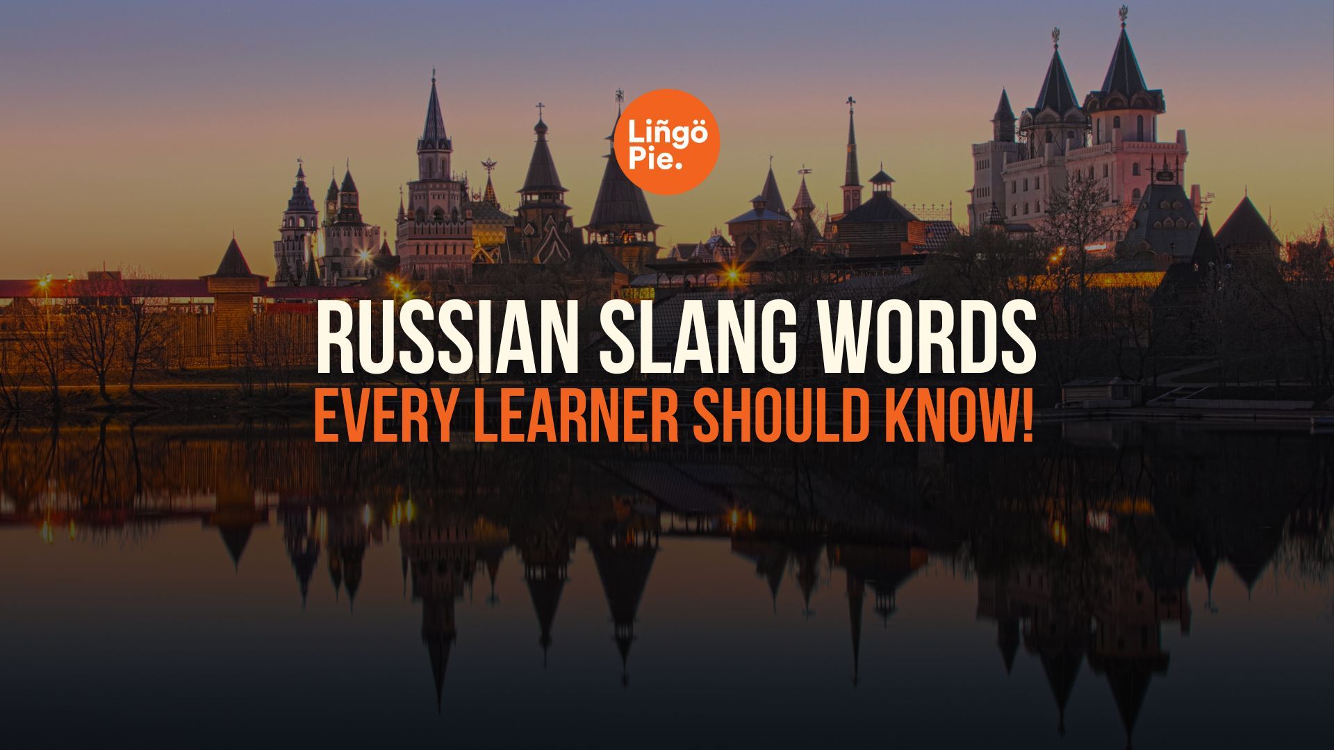 22+ Easy Russian Slang Words For Expats