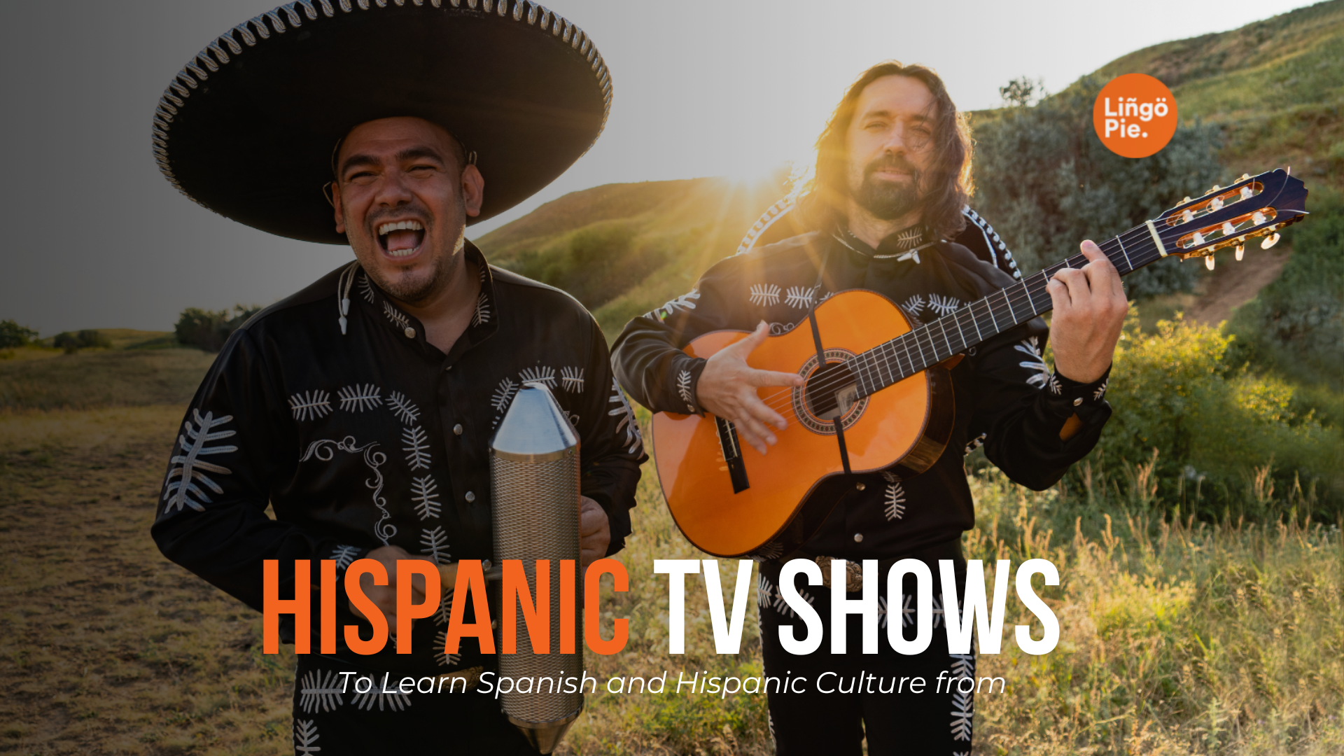 Hispanic TV Shows to Learn Spanish and Hispanic Culture From