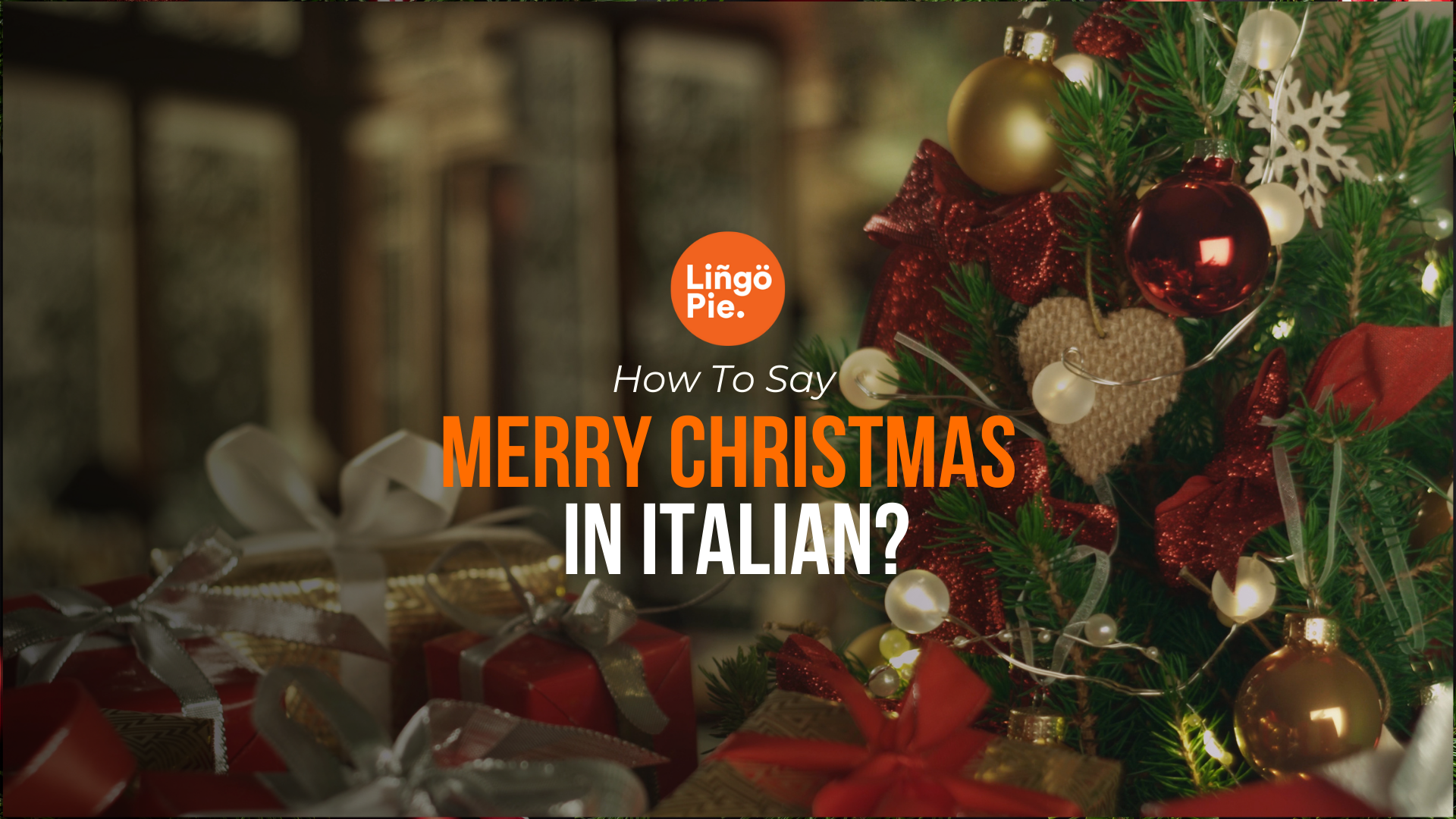 How To Say Merry Christmas In Italian?