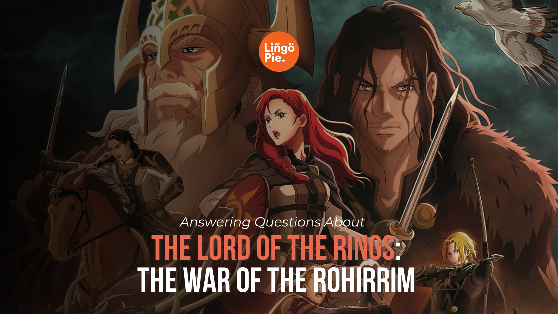 Answering Questions About The Lord Of The Rings: The War Of The Rohirrim