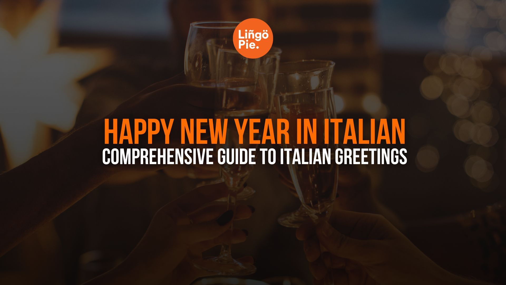 Happy New Year In Italian: 5+ Best Italian Greetings [Guide]