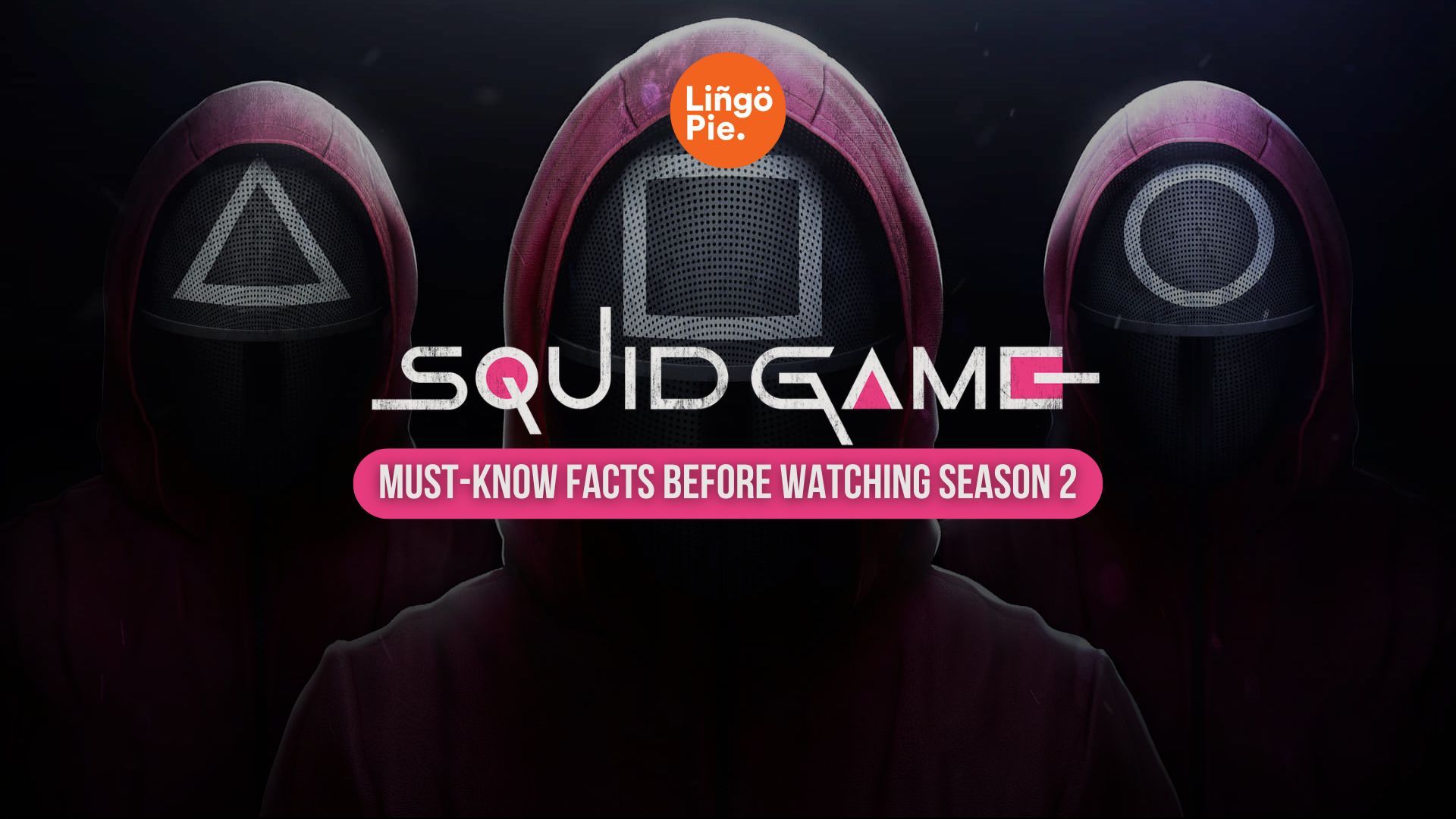 Squid Game Season 1 Recap: Must-Know Facts For Season 2