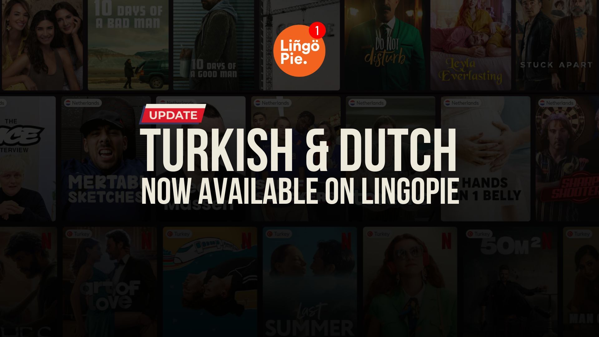 Lingopie Adds Turkish and Dutch To Language Learning Lineup