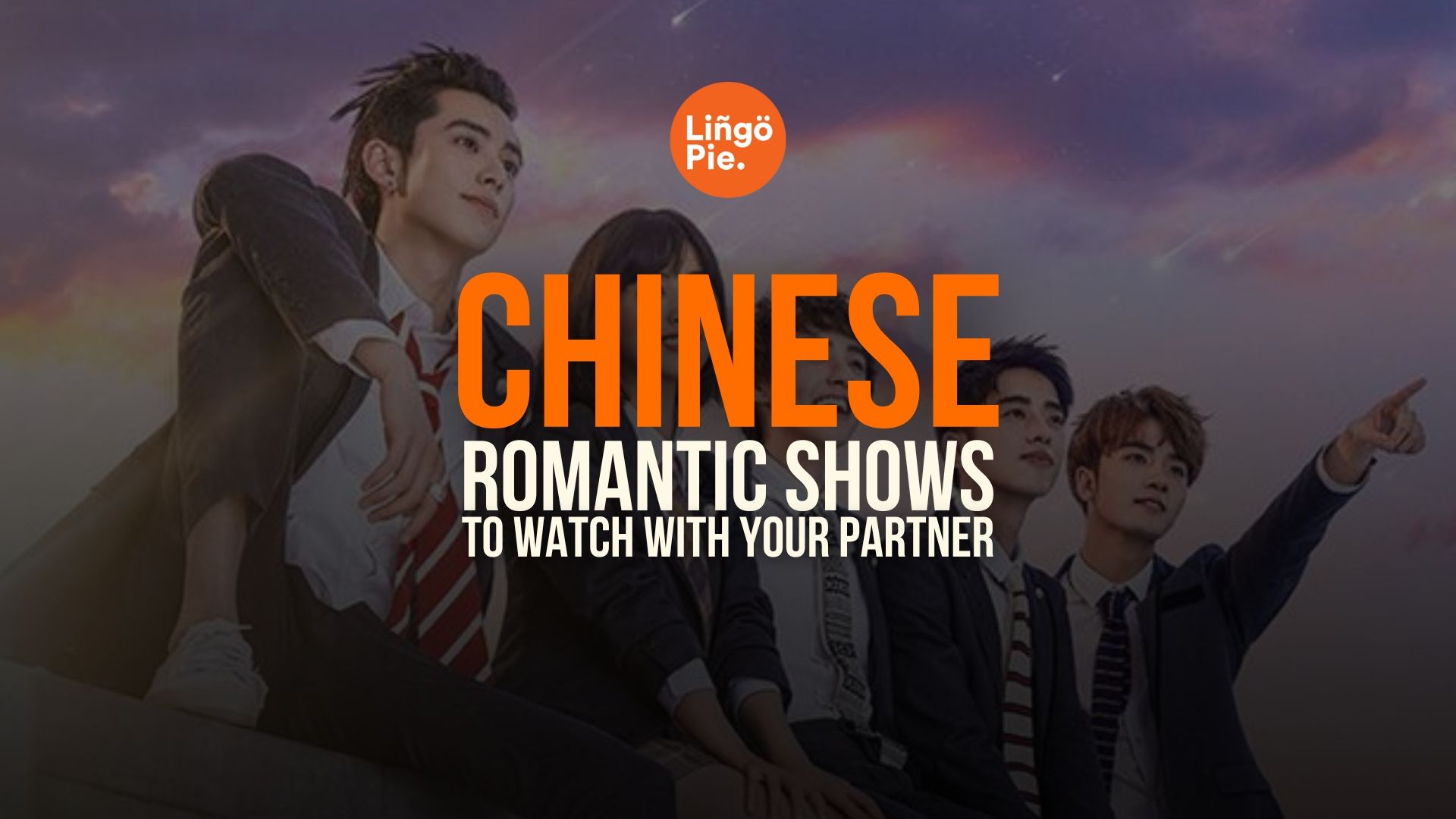 7 Romantic Chinese Shows You Need To Watch With Your Partner