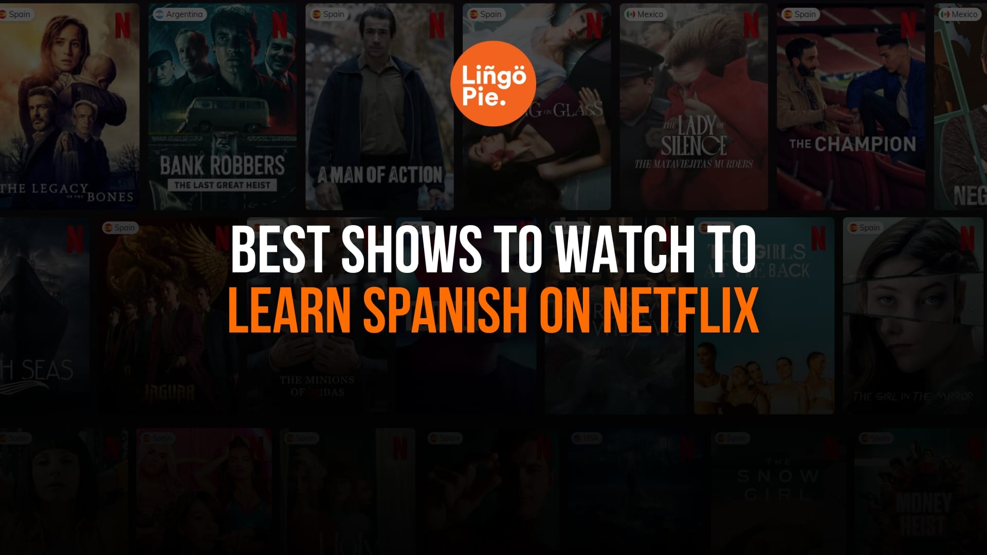17 Best Shows To Watch To Learn Spanish On Netflix