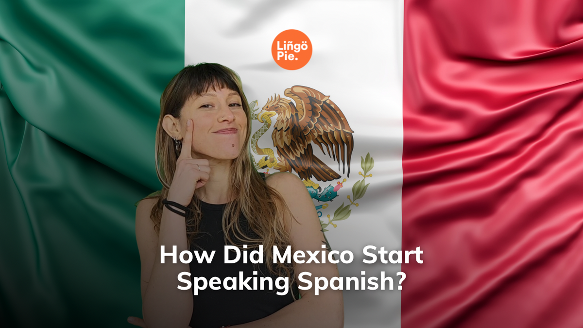 Why do Mexicans Speak Spanish?