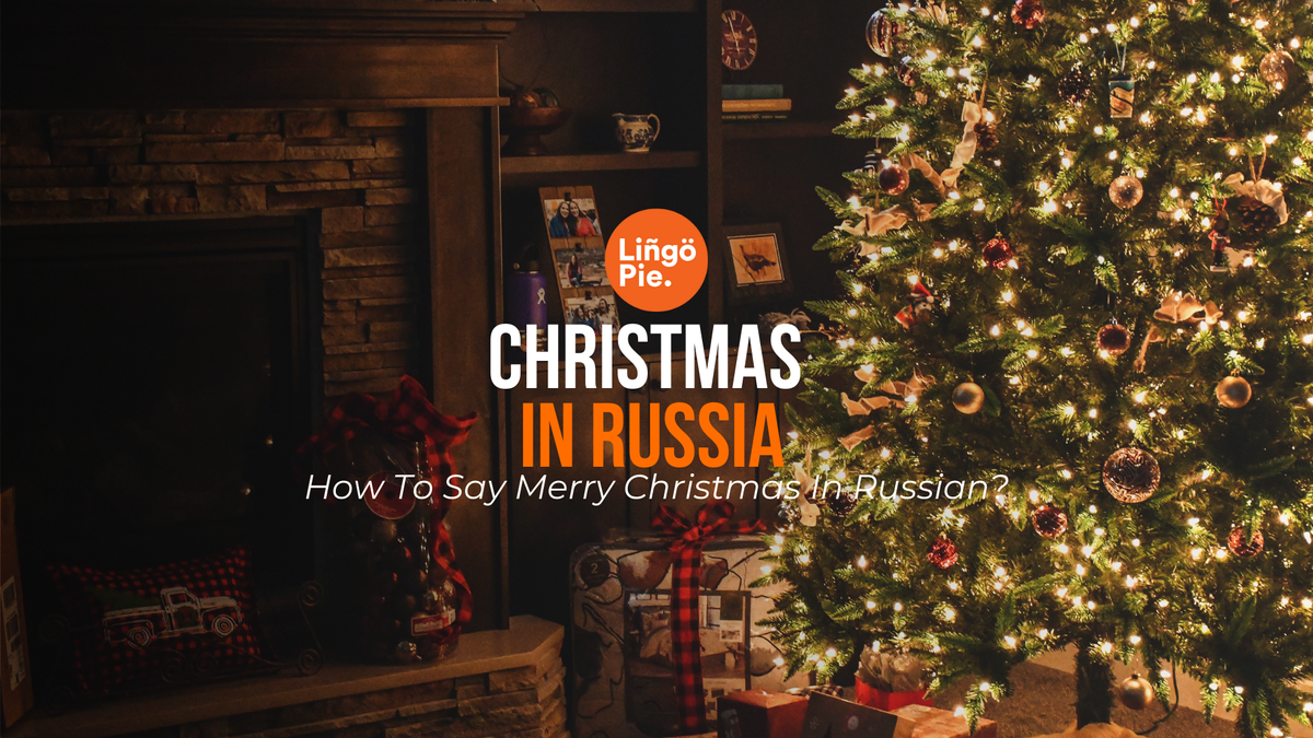 Christmas In Russia: How To Say Merry Christmas In Russian?