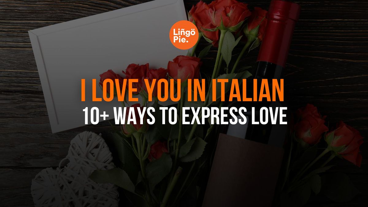 I Love You In Italian