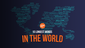 10+ Longest Words In The World