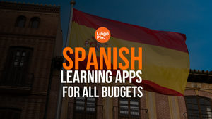 11 Best Spanish Learning Apps for All Budgets