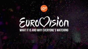 Eurovision 2025 Explained: What It Is and Why Everyone’s Watching