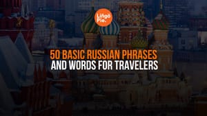 50 Basic Russian Phrases And Words For Travelers