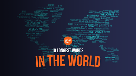 10+ Longest Words In The World