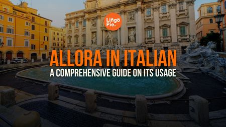 Allora In Italian