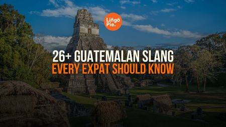 Guatemalan Slang