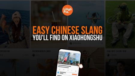 60 Chinese Slang Words And Phrases You'll Find on Xiaohongshu