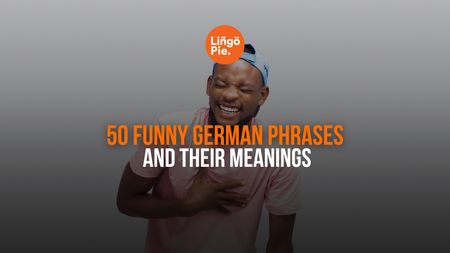 50+ Funny German Phrases And Their Meanings (2025)