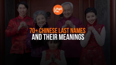 70+ Common Chinese Last Names And Their Meanings