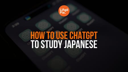 How to use ChatGPT to Study Japanese (with Promps)